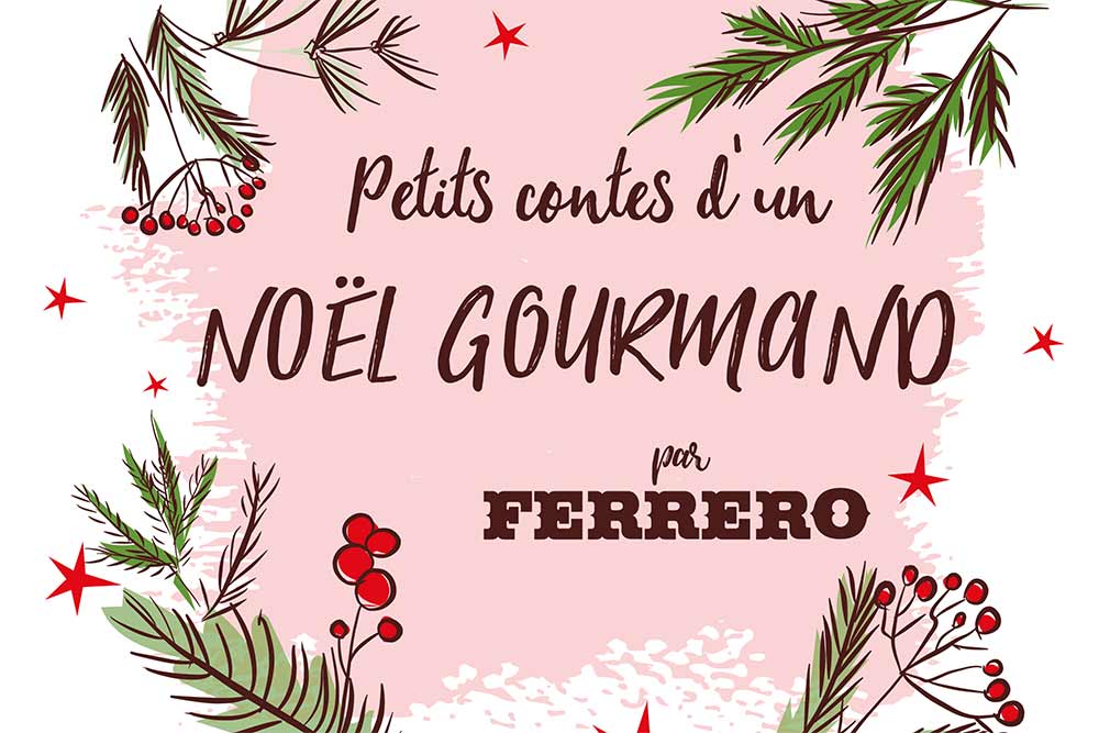 Noël Gourmand par Ferrero