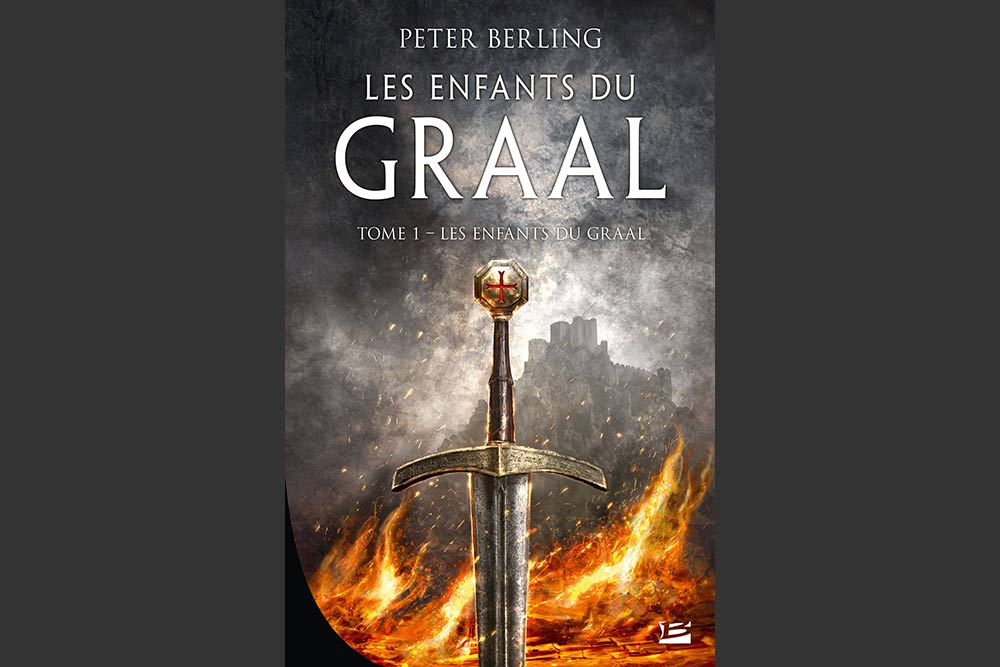 Les enfants du Graal, tome 1 - La série bestseller de Peter berling enfin rééditée ! 