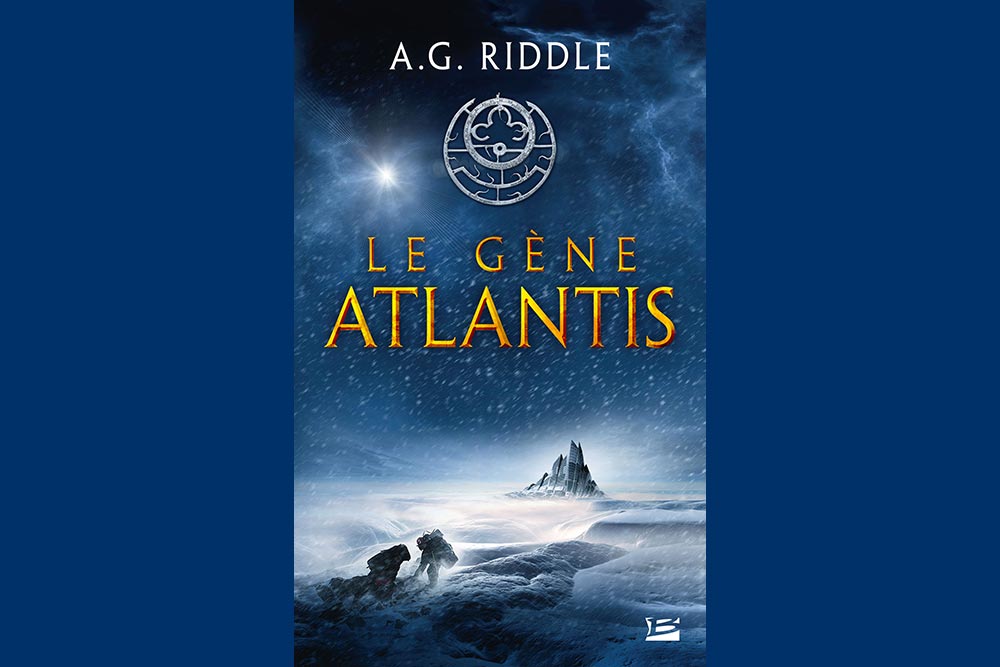 Les romans - Bragelonne sont passionnant : Le Gène Atlantis Le plus grand mystère de tous les temps : les origines de l’homme…