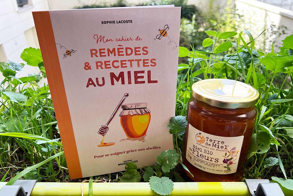 Mon cahier de remèdes et recettes au miel