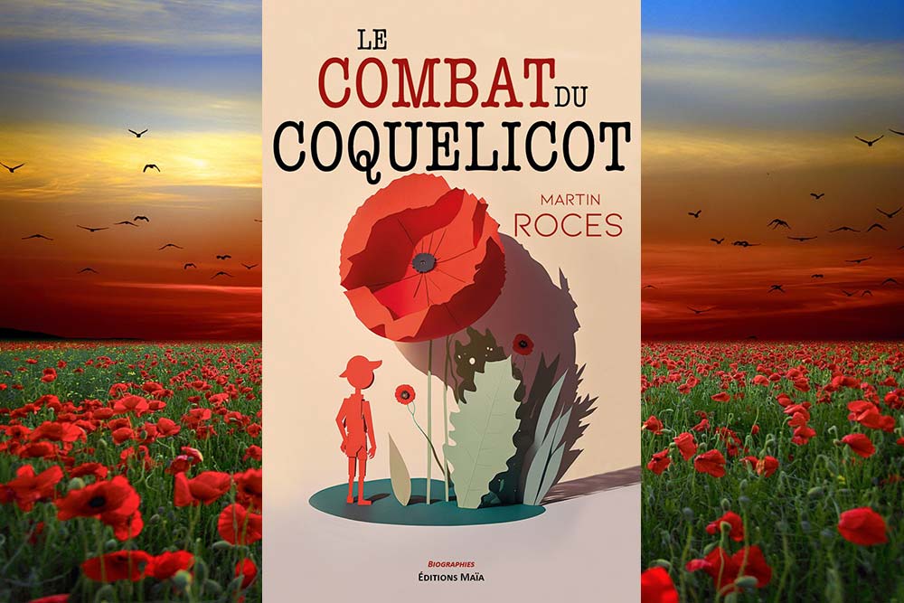 Le Combat du Coquelicot par Martin Roces